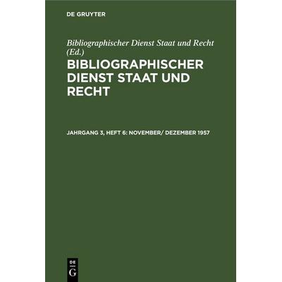 November/ Dezember 1957, Gebundene Ausgabe von , De Gruyter, 978-3-11-256451-6