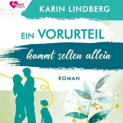 Ein Vorurteil kommt selten allein - Karin Lindberg, Audio, 9783961024285