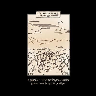 Gottfried der Gaukler - Der verborgene Weiler - Octave de Beyle, Audio, 9783946309765