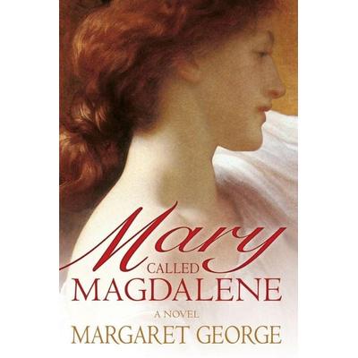 Mary, Called Magdalene, Taschenbuch von Margaret George, Pan, 978-1-4472-6772-0