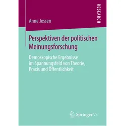 Perspektiven der politischen Meinungsforschung, Fachbücher von Anne Jessen
