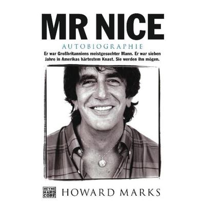 Mr Nice, Taschenbuch von Howard Marks, Heyne, 978-3-453-67591-9