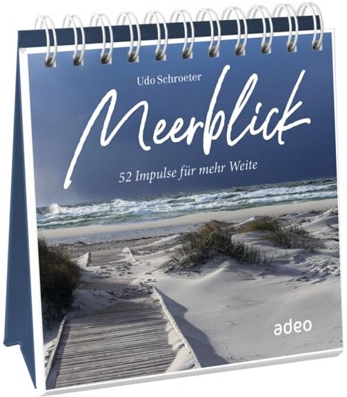 Udo Schroeter - Meerblick - Aufstellbuch: 52 Impulse für mehr Weite - Preis vom 04.10.2026 03:51:26 h