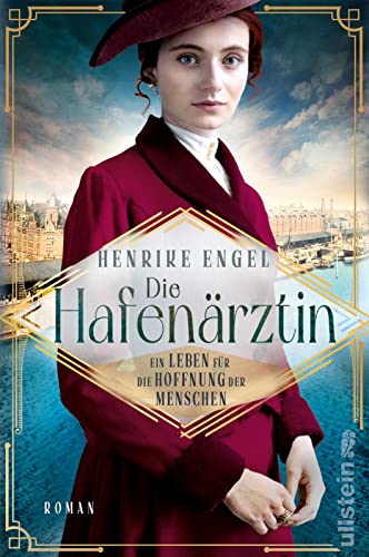 Henrike Engel - Die Hafenärztin. Ein Leben für die Hoffnung der Menschen: Berührende Schicksale und dunkle Geheimnisse zur Kaiserzeit - Preis vom 05.10.2026 03:47:11 h