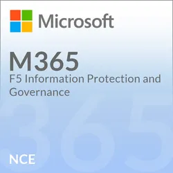 Microsoft M365 F5 Information Protection and Governance (NCE)