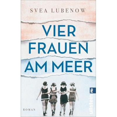 Vier Frauen am Meer, Taschenbuch von Svea Lubenow, Ullstein Taschenbuch