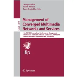 Management of Converged Multimedia Networks and Services, Fachbücher von Tasos Dagiuklas, George Pavlou, Toufik Ahmed