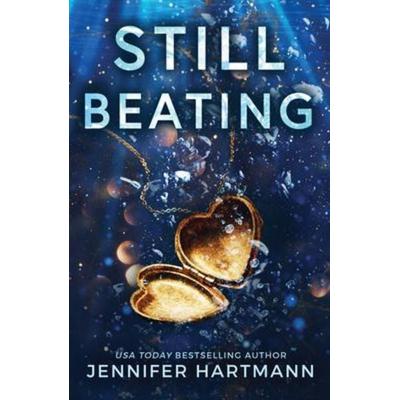 Still Beating, Taschenbuch von Jennifer Hartmann, Sourcebooks, 978-1-72829-059-1