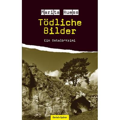 Tödliche Bilder, Taschenbuch von Marita Ruess, Oertel u. Spörer