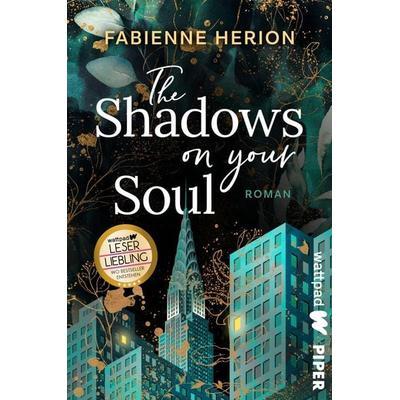 The Shadows on your Soul, Taschenbuch von Fabienne Herion, Piper Taschenbuch