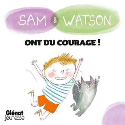 Sam & Watson ont du courage ! - Ghislaine Dulier,Bérengère Delaporte, Audio, 9782344072417