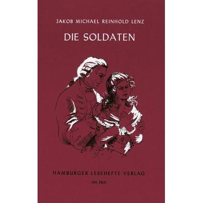 Die Soldaten, Geheftet von Jakob M. Lenz, Hamburger Lesehefte, 978-3-87291-183-4