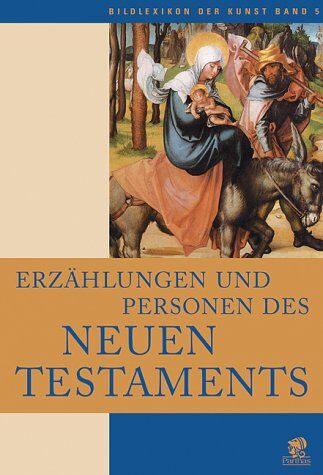 Stefano Zuffi - Bildlexikon der Kunst: Erzählungen und Personen des Neuen Testaments: BD 5 - Preis vom 18.10.2026 19:22:15 h