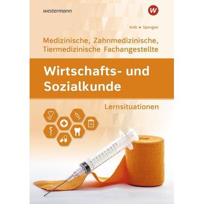 Wirtschafts- und Sozialkunde, Taschenbuch von Heinz-Ulrich Spengler,Gerd Kolb,Sebastian Exner, Westermann Berufliche Bildung, 978-3-427-22276-7