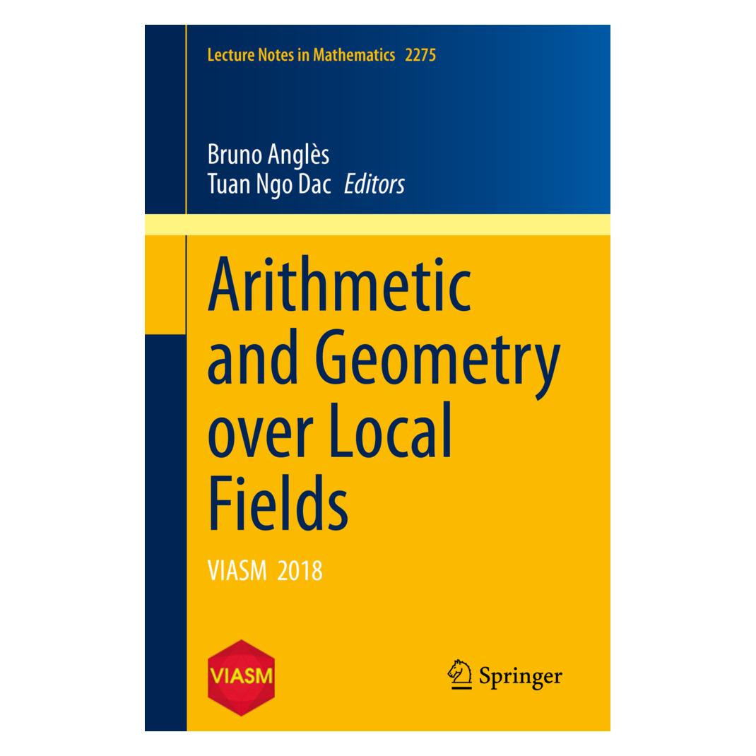 Springer Arithmetic and Geometry over Local Fields (Englisch, Softcover, Bruno Anglès, Tuan Ngo Dac) (56166502)
