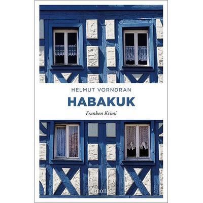 Habakuk, Taschenbuch von Helmut Vorndran, Emons Verlag, 978-3-95451-693-3