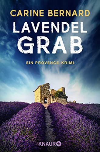 Carine Bernard - Lavendel-Grab: Ein Provence-Krimi (Die Lavendel-Morde, Band 4) - Preis vom 06.10.2026 07:26:00 h