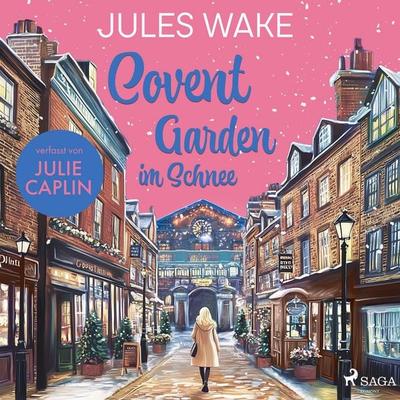Covent Garden im Schnee - Julie Caplin, Audio, 9788727364544
