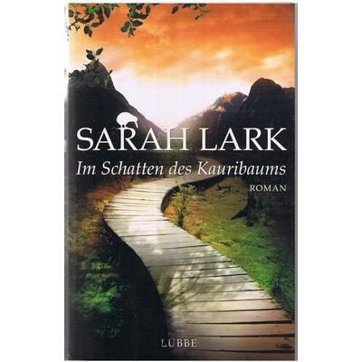 Im Schatten des Kauribaums, Paperback von Sarah Lark, Bastei Lübbe