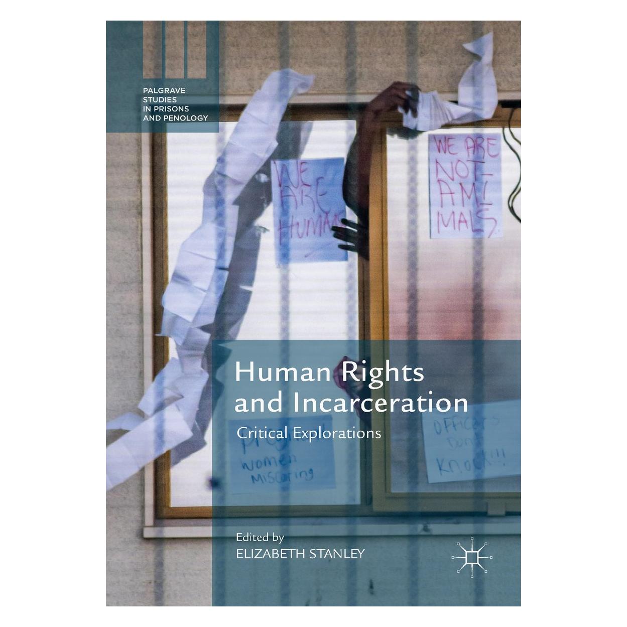 Springer Human Rights and Incarceration (Englisch, Hardcover, Elizabeth Stanley) (9783319953984)