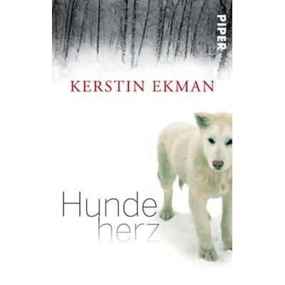 Hundeherz, Taschenbuch von Kerstin Ekman, Piper