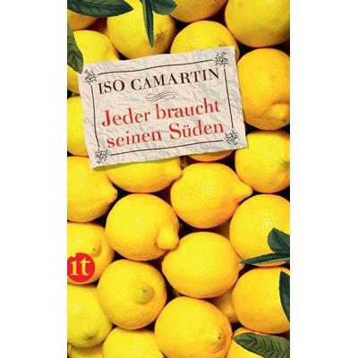 Jeder braucht seinen Süden, Taschenbuch von Iso Camartin, Insel, 978-3-458-35717-9