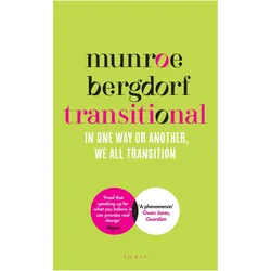 Transitional, Ratgeber von Munroe Bergdorf