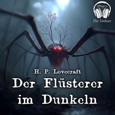Der Flüsterer im Dunkeln - Howard Phillips Lovecraft, Audio, 4069977075288