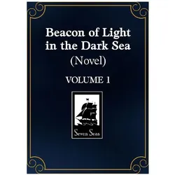Beacon of Light in the Dark Sea (Novel) Vol. 1, Comics + Manga von Softcoral