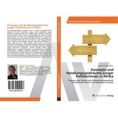 Konzepte und Handlungsspielräume junger PolitikerInnen in Afrika, Taschenbuch von Jannike Jo Herlinghaus, AV Akademikerverlag, 978-3-639-40412-8