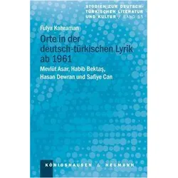 Orte in der deutsch-türkischen Lyrik ab 1961, Fachbücher von Fulya Kahraman