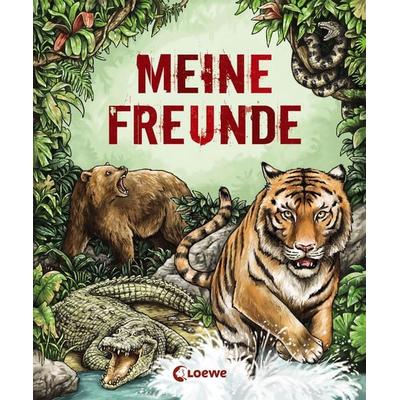 Meine Freunde (Wilde Tiere), Gebundene Ausgabe von , Loewe, 978-3-7432-0306-8