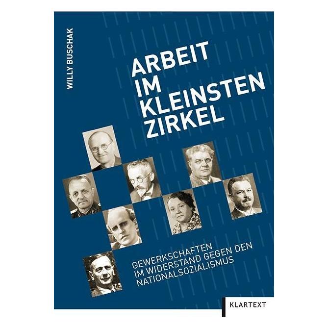 Klartext Arbeit im kleinsten Zirkel (Deutsch, Softcover, Willy Buschak) (55554845)