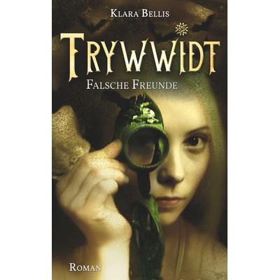 Trywwidt, Taschenbuch von Klara Bellis, BoD – Books on Demand, 978-3-7448-9046-5