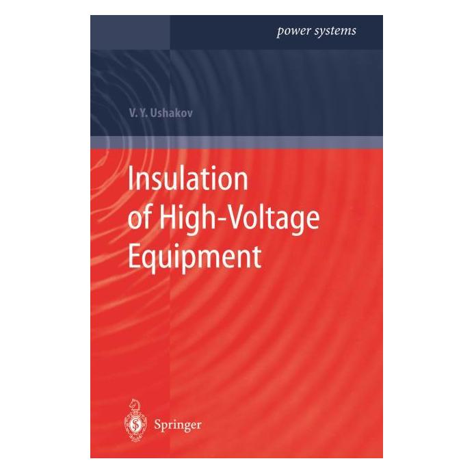 Springer Insulation of High-Voltage Equipment (Englisch, Softcover, Vasily Y. Ushakov) (55374610)