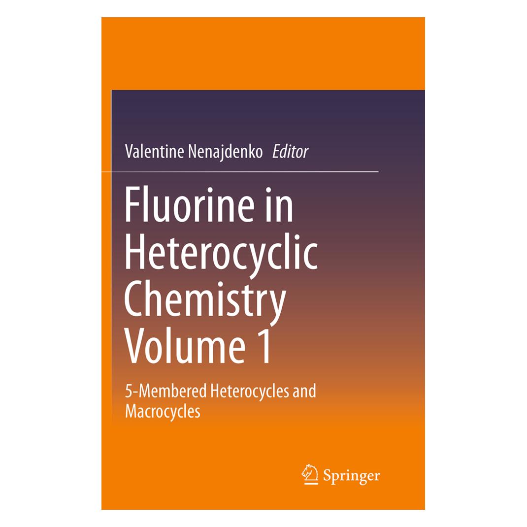 Springer Fluorine in Heterocyclic Chemistry Volume 1 (Englisch, Softcover, Valentine Nenajdenko) (55849912)
