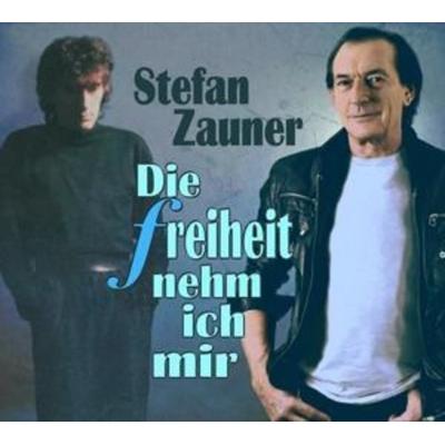Die Freiheit Nehm Ich Mir - Stefan Zauner, CD