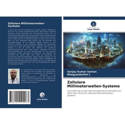 Zellulare Millimeterwellen-Systeme, Taschenbuch von Sanjay Kumar Suman,Bhagyalakshmi L., Verlag Unser Wissen, 978-620-4-09226-3