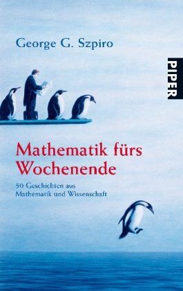 George G. Szpiro - Mathematik fürs Wochenende: 50 Geschichten aus Mathematik und Wissenschaft - Preis vom 17.10.2026 19:25:27 h