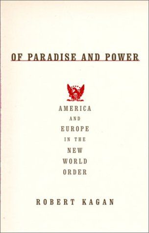 Robert Kagan - Of Paradise and Power: America and Europe in the New World Order - Preis vom 30.09.2026 22:30:23 h