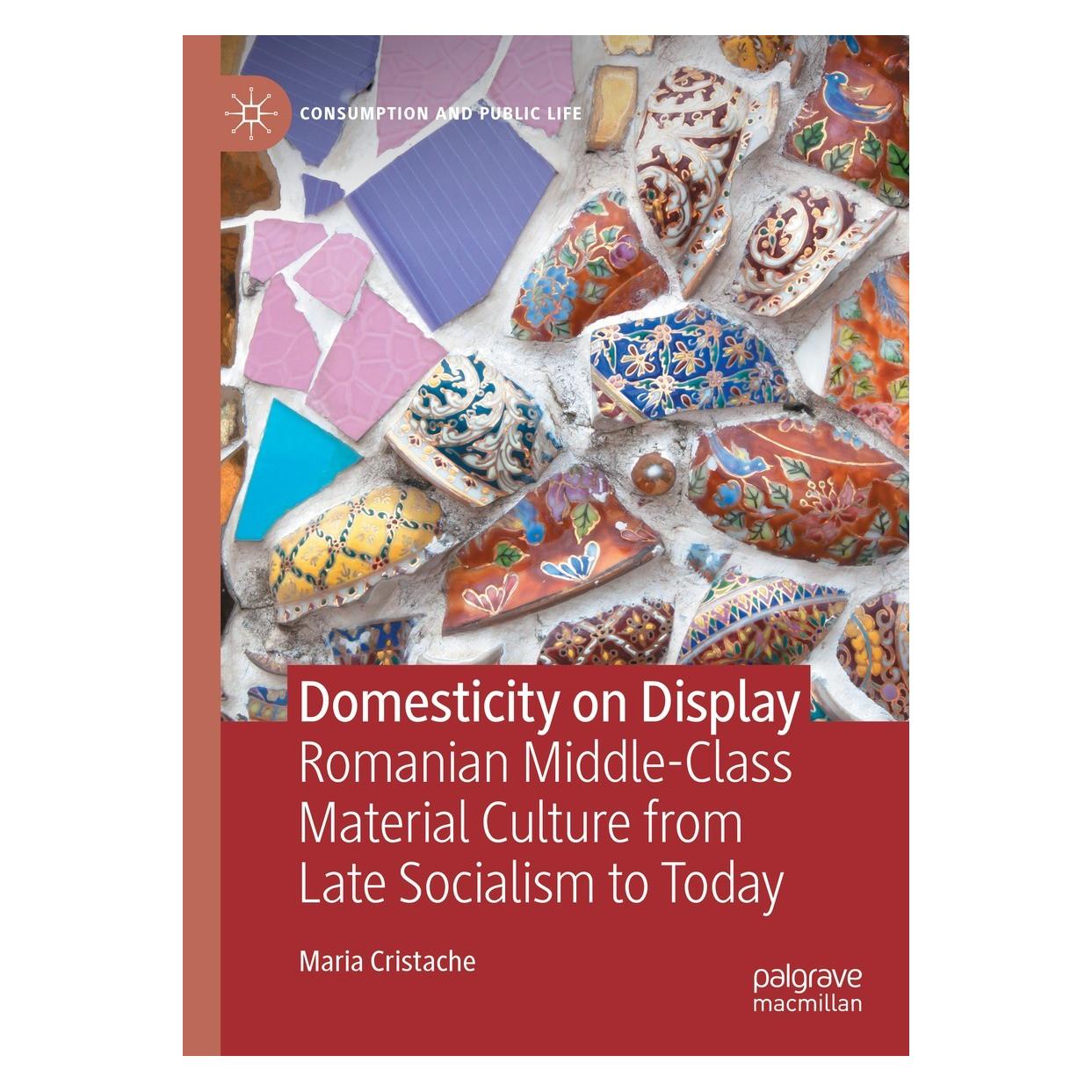 Springer Domesticity on Display (Englisch, Hardcover, Maria Cristache) (9783030787820)
