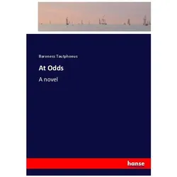 At Odds, Belletristik von Jemima Montgomery Von Tautphoeus