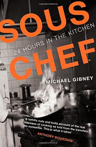 Michael Gibney - Sous Chef: 24 Hours in the Kitchen - Preis vom 11.10.2026 03:10:56 h
