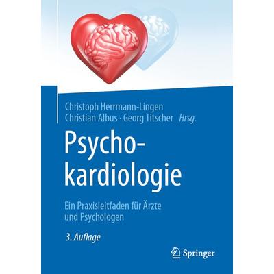 Psychokardiologie, Taschenbuch von , Springer Berlin, 978-3-662-58898-7
