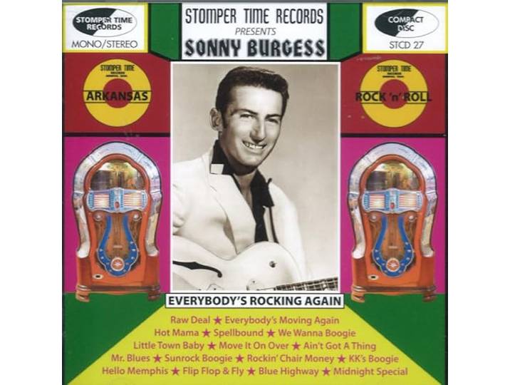 Sonny Burgess - Everybody's Rockin Again