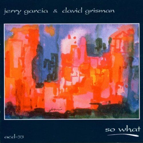 Garcia - So What... - Preis vom 11.10.2026 23:13:37 h