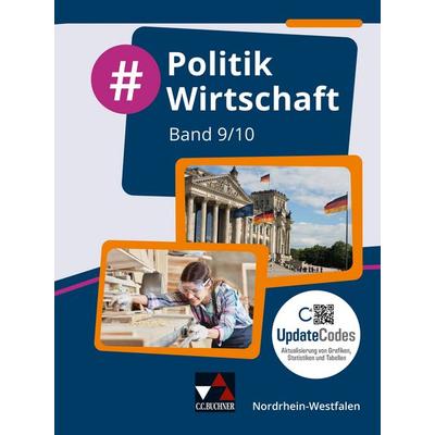 & Politik Wirtschaft – Nordrhein-Westfalen / & Politik Wirtschaft NRW 9/10, Gebundene Ausgabe von Johannes Deeken,Barbara Hansen,Nicola Huhn,André