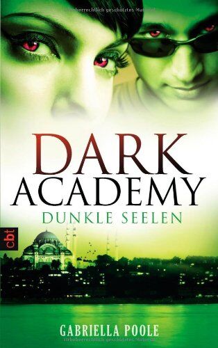 Gabriella Poole - Dark Academy - Dunkle Seelen: Band 3 - Preis vom 16.10.2026 11:41:07 h