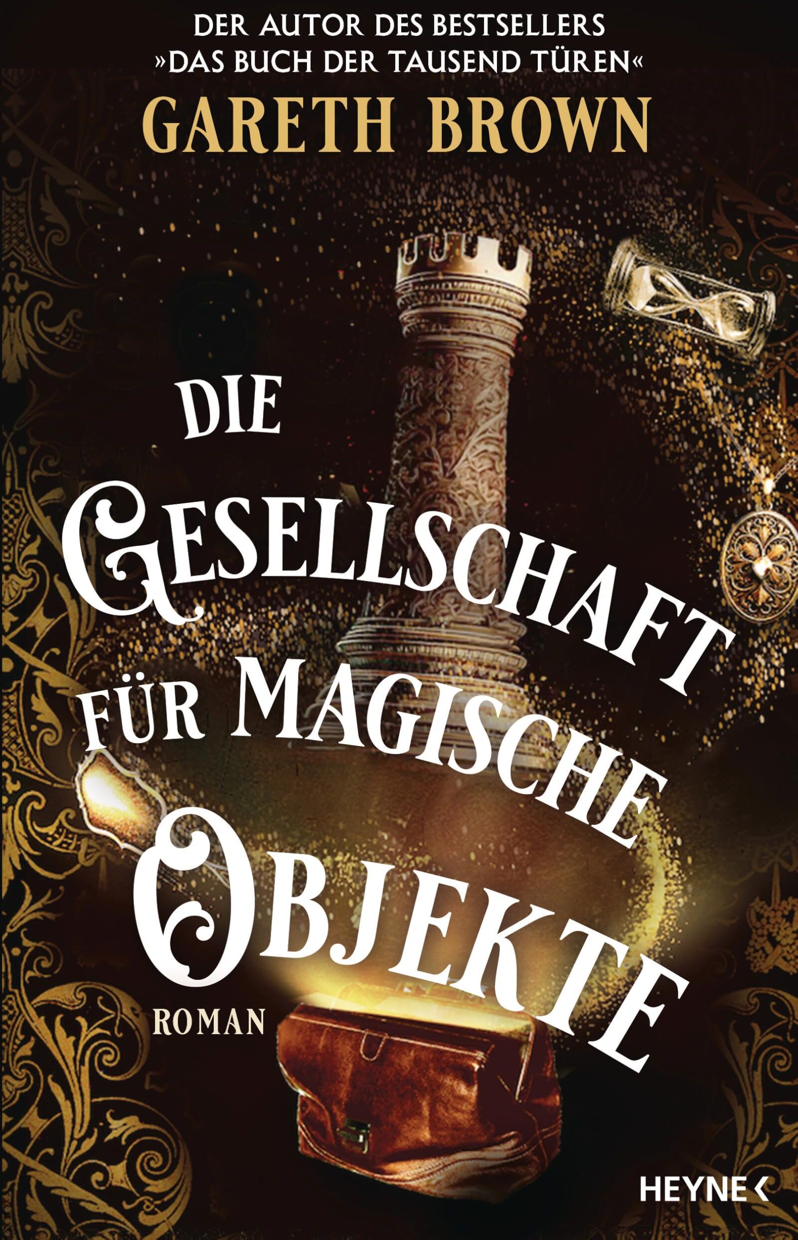 Gareth Brown - Die Gesellschaft für magische Objekte: Roman - Preis vom 14.10.2026 23:07:16 h