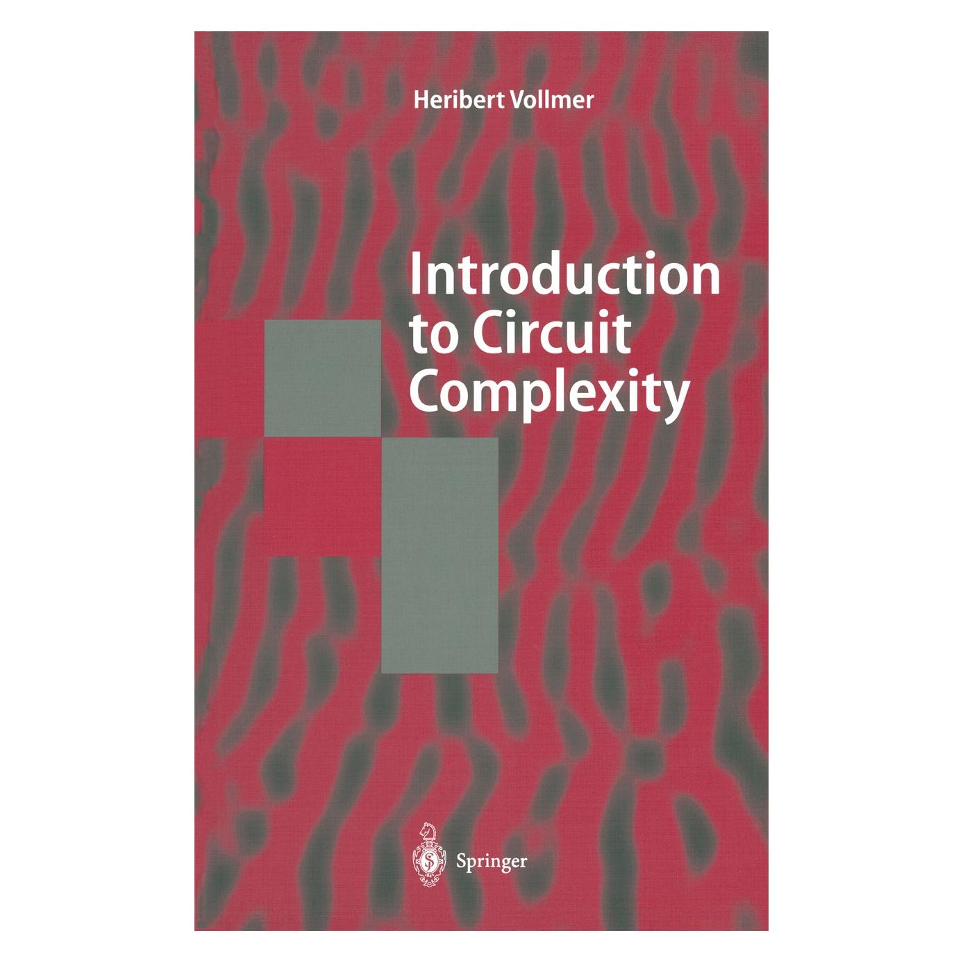 Springer Introduction to Circuit Complexity (Englisch, Hardcover, Heribert Vollmer) (9783540643104)